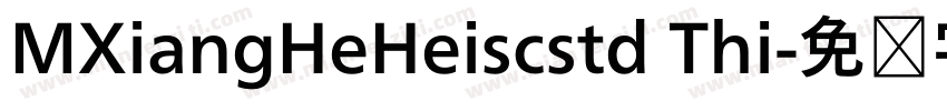 MXiangHeHeiscstd Thi字体转换